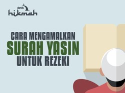 Surah Yasin untuk Rezeki, Begini Cara Mengamalkannya