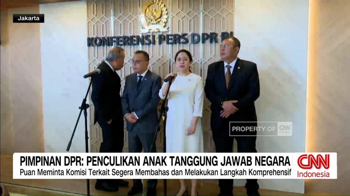 VIDEO: Pimpinan DPR: Penculikan Anak Tanggung Jawab Negara