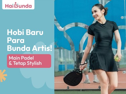 Intip Gaya Bunda Artis Main Padel, Stylish Banget!