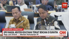 VIDEO: DPR Panggil Menteri Kehutanan Terkait Bencana di Sumatra