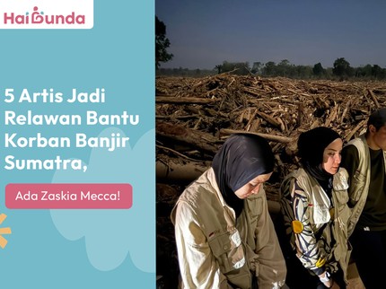 5 Artis Jadi Relawan Bantu Korban Banjir Sumatra, Ada Zaskia Mecca!
