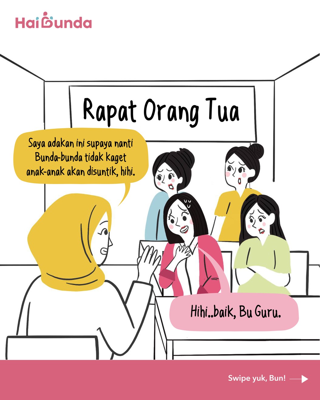 Bu Guru mengadakan rapat dengan orang tua murid untuk pengumuman soal kewajiban vaksin di sekolah. Gimana ya reaksi anak-anak kalau mau divaksin?