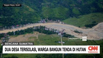 VIDEO: Dua Desa Terisolasi, Warga Bangun Tenda di Hutan