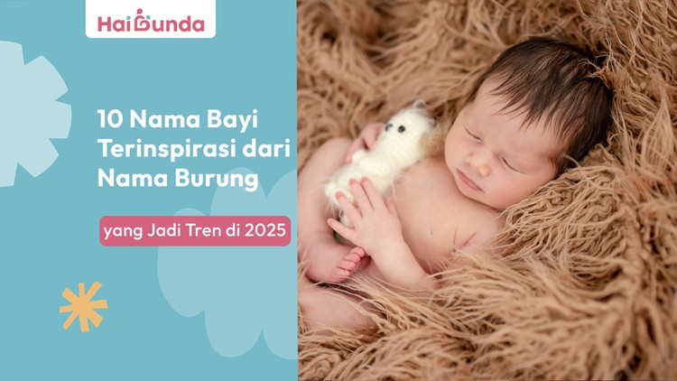 10 Nama Bayi Terinspirasi dari Nama Burung yang Jadi Tren di 2025
