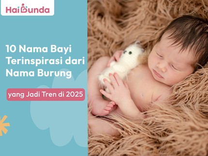 10 Nama Bayi Terinspirasi dari Nama Burung yang Jadi Tren di 2025