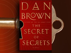 Siap-siap! Novel The Secret Of Secrets Dan Brown Rilis Versi Bahasa Indonesia