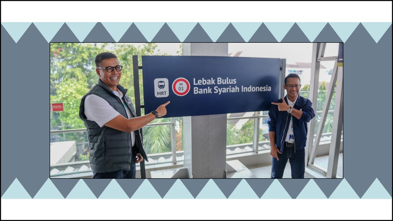 Stasiun MRT Lebak Bulus Kini Bernama Stasiun Lebak Bulus-Bank Syariah Indonesia