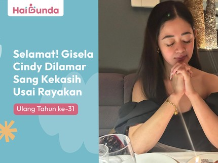 Selamat! Gisela Cindy Dilamar Sang Kekasih Usai Rayakan Ulang Tahun ke-31