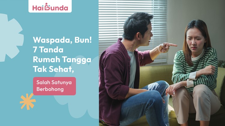 Waspada, Bun! 7 Tanda Rumah Tangga Tak Sehat, Salah Satunya Berbohong