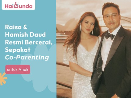 Raisa & Hamish Daud Resmi Bercerai, Sepakat Co-Parenting untuk Anak