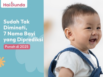 Sudah Tak Diminati, 7 Nama Bayi yang Diprediksi Punah di 2025