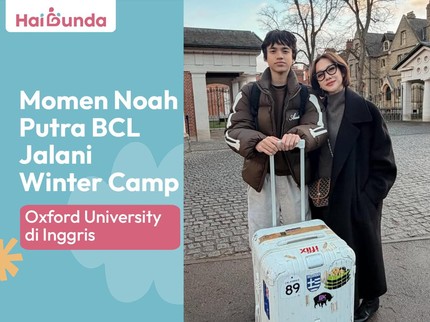 Momen Noah Putra BCL Jalani Winter Camp Oxford University di Inggris