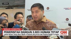 VIDEO: Pemerintah Bangun 2.603 Hunian di 3 provinsi terdampak bencana