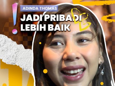 Video: Adinda Thomas Ingin Lebih Mencintai Diri Sendiri di 2026