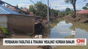 VIDEO: Perbaikan Fasilitas & Trauma 'Healing' Korban Banjir