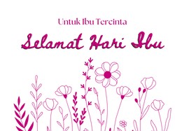 Kenapa Hari Ibu Jatuh Tanggal 22 Desember? Ini Sejarah, Makna, dan Tokohnya