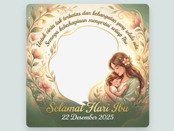 37 Twibbon Hari Ibu Terbaru untuk Bingkai Foto Digital, Gratis Download!