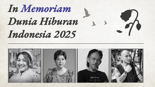 In Memoriam Dunia Hiburan Indonesia 2025