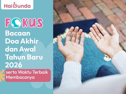 Bacaan Doa Akhir dan Awal Tahun Baru 2026 serta Waktu Terbaik Membacanya