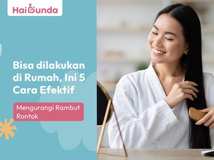 Bisa dilakukan di Rumah, Ini 5 Cara Efektif Mengurangi Rambut Rontok