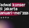 INFOGRAFIS: Jadwal Konser di Jakarta Januari-Mei 2026