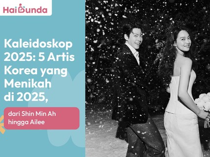 Kaleidoskop: 5 Artis Korea yang Menikah di 2025, dari Shin Min Ah hingga Ailee