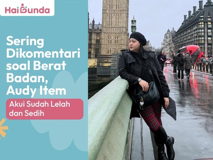 Sering Dikomentari soal Berat Badan, Audy Item Akui Sudah Lelah dan Sedih