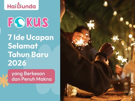 7 Ide Ucapan Selamat Tahun Baru 2026 yang Berkesan dan Penuh Makna