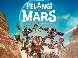 Film Pelangi di Mars Ambil Ancang-ancang Jadi Tontonan Keluarga saat Lebaran