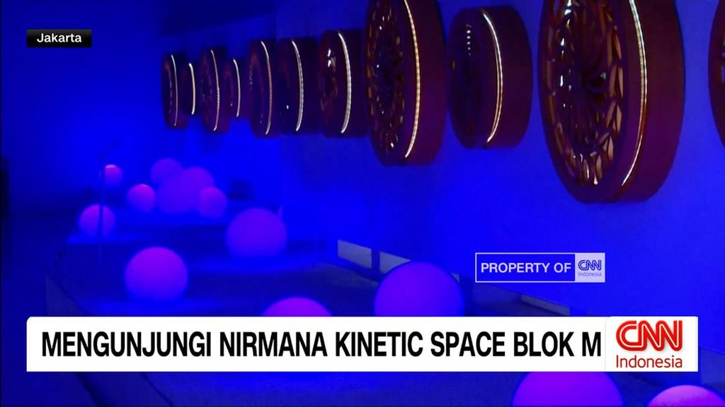 VIDEO: Mengunjungi Nirmana Kinetic Space Blok M