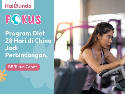 Program Diet 28 Hari di China Jadi Perbincangan, BB Turun Cepat