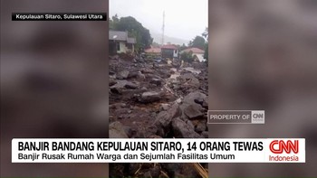 VIDEO: Banjir Bandang Kepulauan Sitaro, 14 Orang Tewas