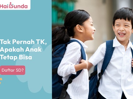 Tak Pernah TK, Apakah Anak Tetap Bisa Daftar SD?