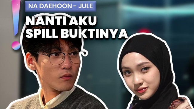 Video: Jule Ngaku Di-KDRT, Na Daehoon Tegas Bantah-Sebut Difitnah