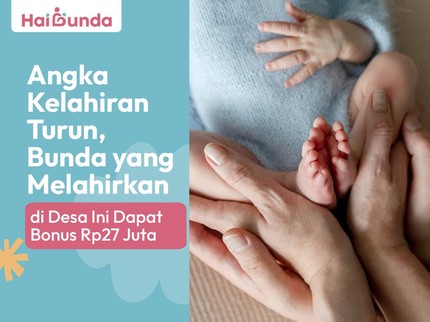 Angka Kelahiran Turun, Bunda yang Melahirkan di Desa Ini Dapat Bonus Rp27 Juta