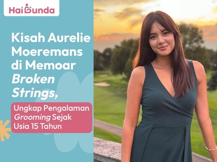 Kisah Aurelie Moeremans di Memoar Broken Strings, Ungkap Pengalaman Grooming Sejak Usia 15 Tahun