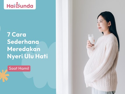 7 Cara Sederhana Meredakan Nyeri Ulu Hati saat Hamil