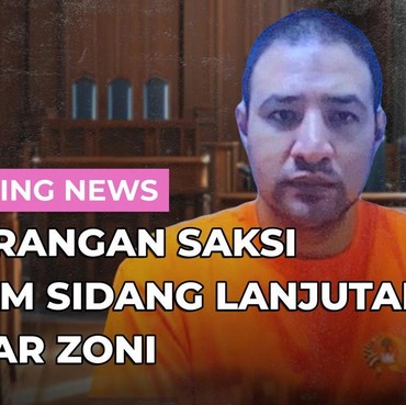 Live Streaming: Keterangan Saksi dalam Sidang Lanjutan Ammar Zoni