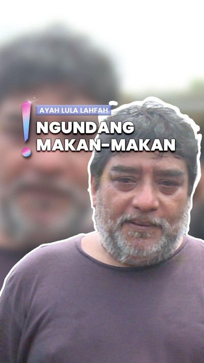 Video: Ayah Kenang Lula Lahfah Ajak Makan Keluarga sebelum Meninggal