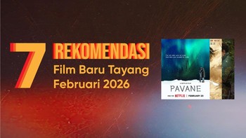 INFOGRAFIS: Jadwal Tayang 7 Rekomendasi Film Baru Februari 2026