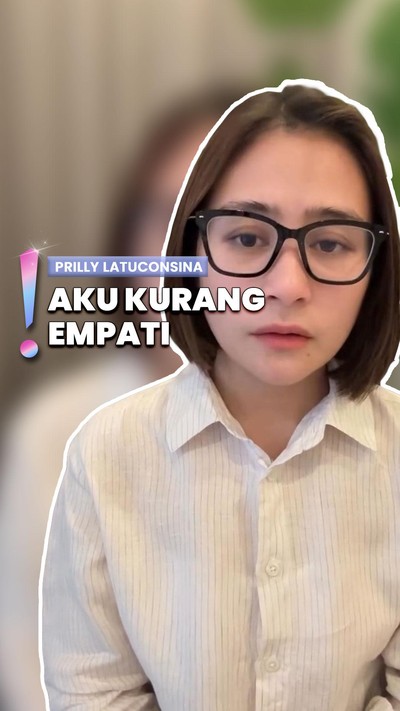 Video: Akui Kurang Empati, Prilly Latuconsina Minta Maaf soal Open to Work