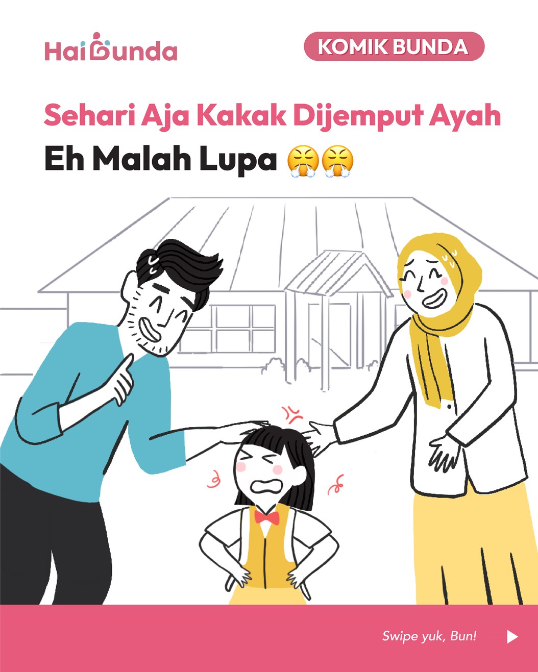 Ayah jemput Kakak di sekolah
