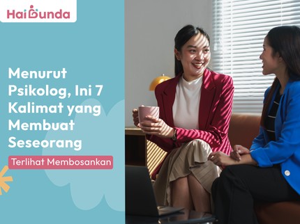 Menurut Psikolog, Ini 7 Kalimat yang Membuat Seseorang Terlihat Membosankan