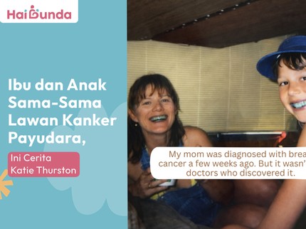 Ibu dan Anak Sama-Sama Lawan Kanker Payudara, Ini Cerita Katie Thurston