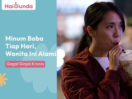 Minum Boba Tiap Hari, Wanita Ini Alami Gagal Ginjal Kronis