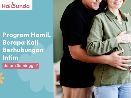 Program Hamil, Berapa Kali Berhubungan Intim dalam Seminggu?