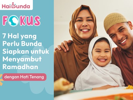 7 Hal yang Perlu Bunda Siapkan untuk Menyambut Ramadhan dengan Hati Tenang