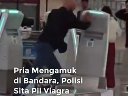 Video Heboh Pria Ngamuk di Bandara, Polisi Sita Pil Viagra