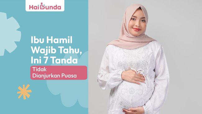 Ibu Hamil Wajib Tahu, Ini 7 Tanda Tidak Dianjurkan Puasa