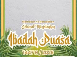 15 Twibbon Marhaban ya Ramadhan 2026 Terbaru dan Gratis, Yuk Bagikan!